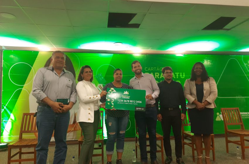  Prefeitura Municipal lança “Cartão Paracatu Cidadão”