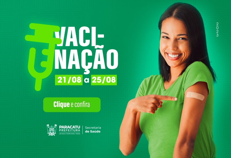  CALENDÁRIO DE VACINAÇÃO DE 21/08 a 25/08