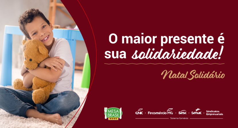  Campanha Natal Solidário do Sistema Fecomércio MG arrecada alimentos e brinquedos pelo Mesa Brasil Sesc