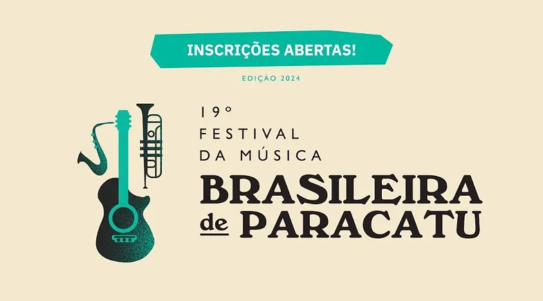  Inscrições abertas 19º Festival da Música Brasileira de Paracatu 2024