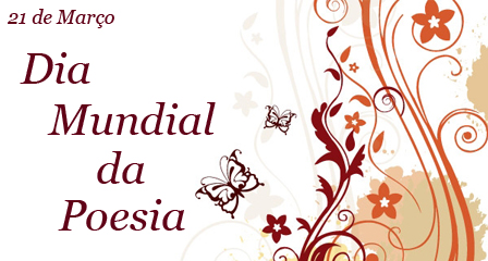 21 de março Dia Mundial da Poesia