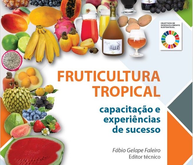 Lançamento Web: publicação compila conteúdos de capacitação em fruticultura tropical